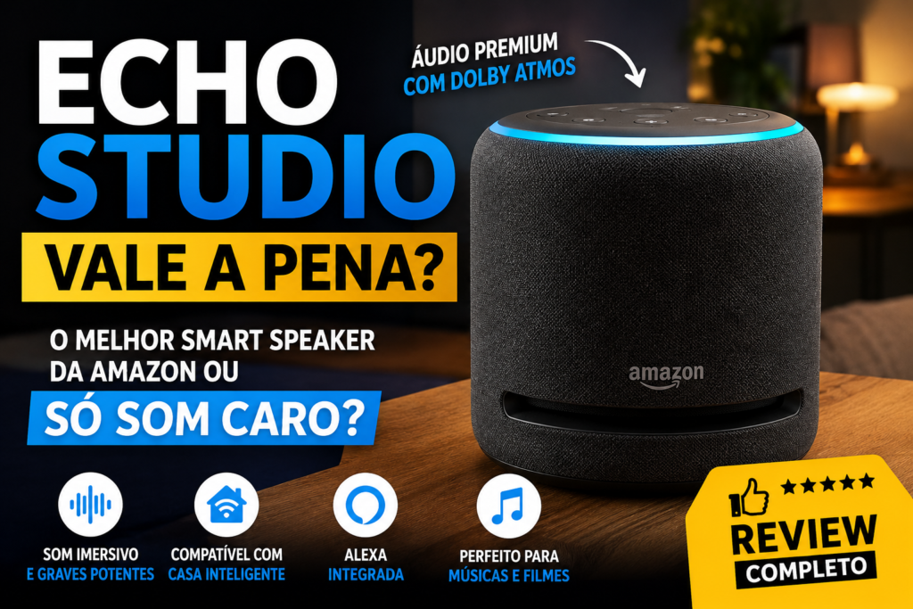 Echo Studio da Amazon com Alexa integrada e áudio premium para músicas, filmes e casa inteligente
